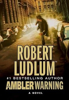 The Ambler Warning, Robert Ludlum