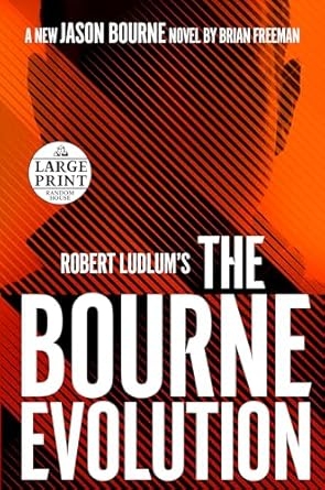 The Bourne Evolution, Robert Ludlum, Brian Freeman