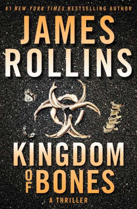 Kingdom Of Bones, James Rollins