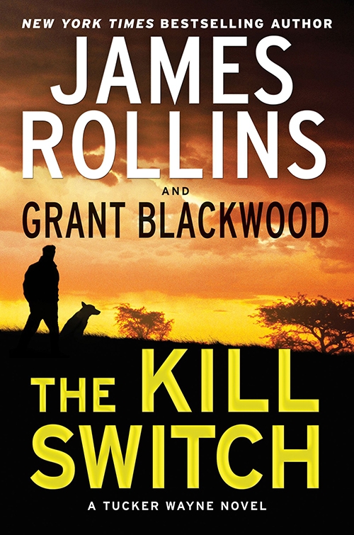 The Kill Switch, James Rollins