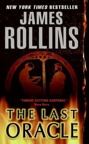 The Last Oracle, James Rollins