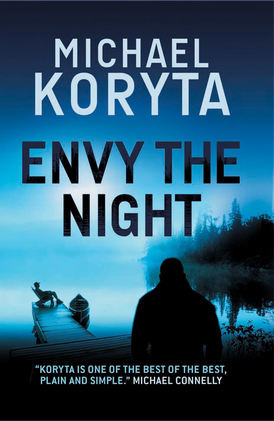 Envy The Night, Michael Koryta