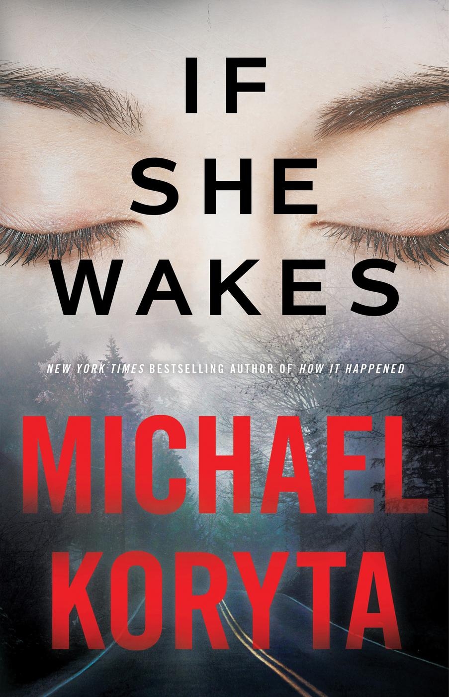 If She Wakes, Michael Koryta