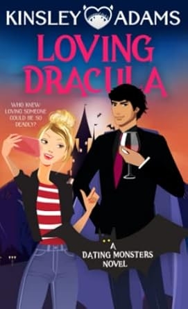 Loving Dracula, Kinsley Adams