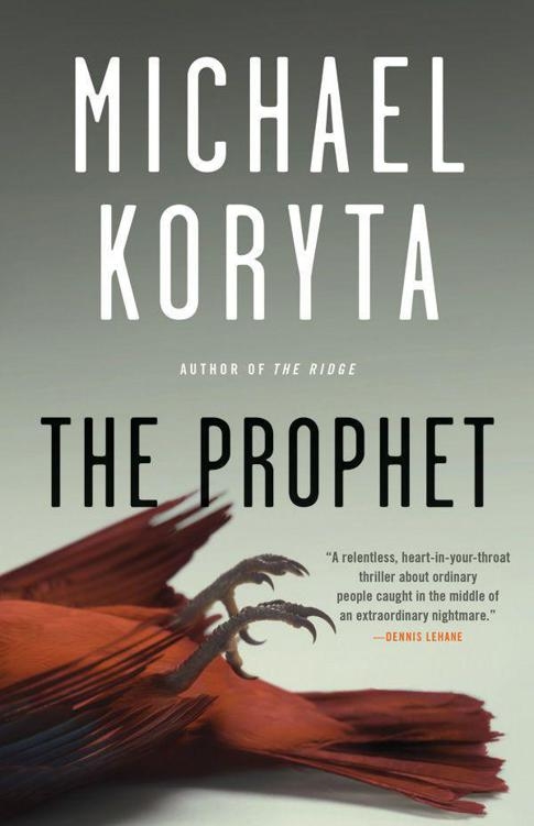 The Propeth, Michael Koryta