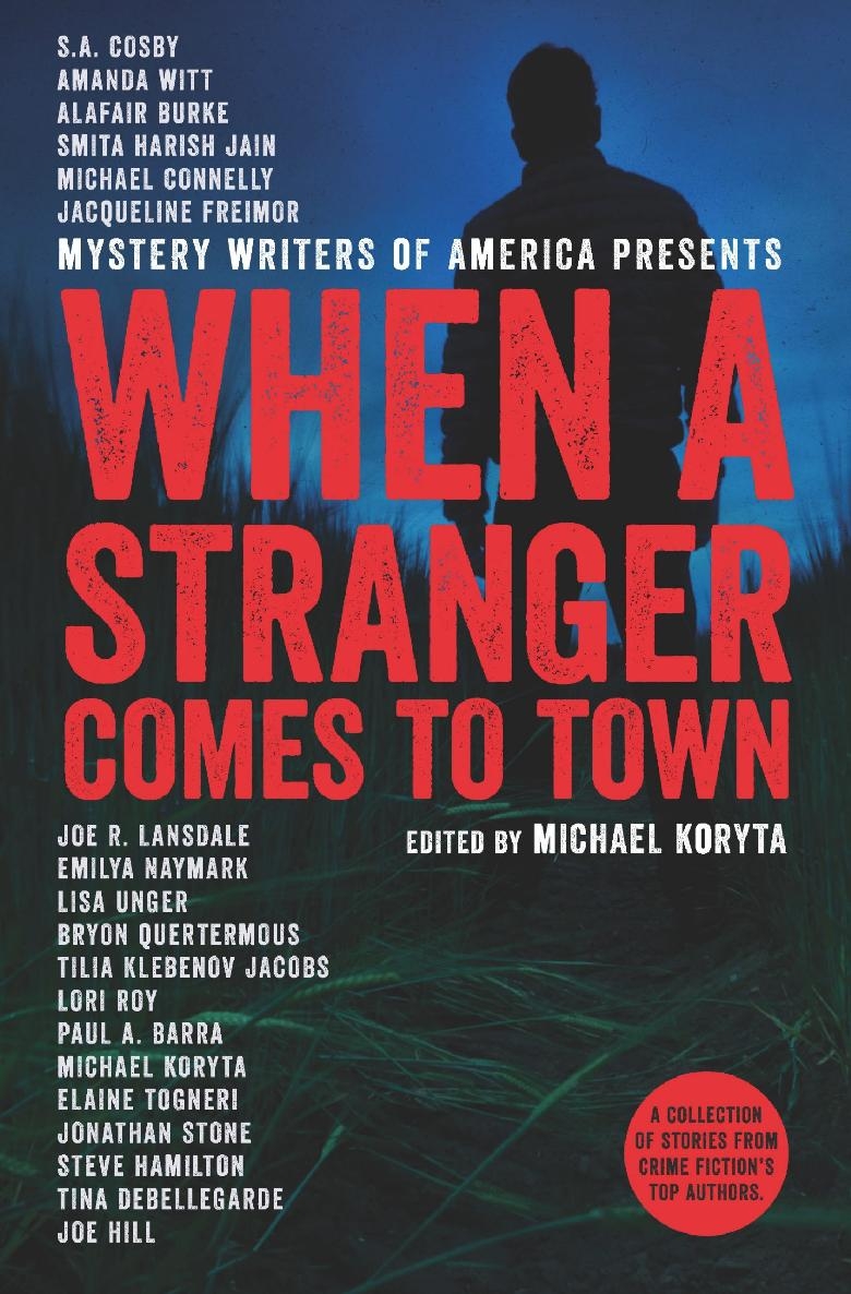 When A Stranger Comes To Town, Michael Koryta