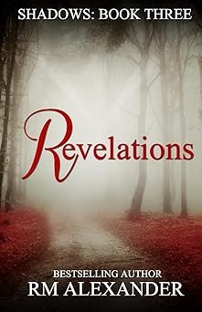 Revelations, RM Alexander