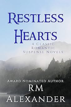 Restless Hearts, RM Alexander