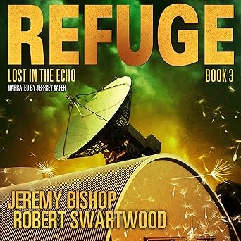 Refuge Book 3 Lost in The Echo, Jeremy Bishop