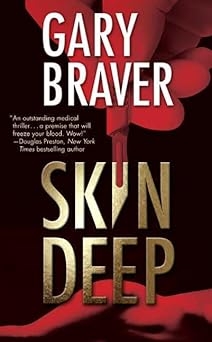 Skin Deep, Gary Braver