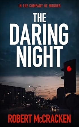 The Daring Night, Robert McCracken