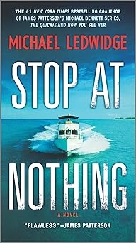 Stop at Nothing, Michael Ledwidge