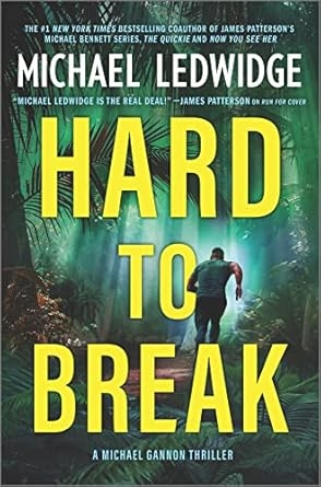 Hard to Break, Michael Ledwidge