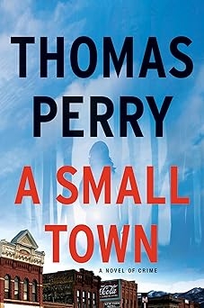 A Small Town, Thomas Perry