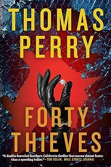 Forty Thieves, Thomas Perry