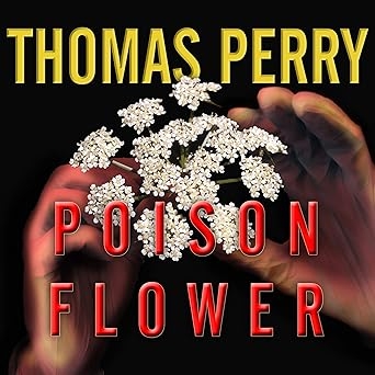 Poison Flower, Thomas Perry