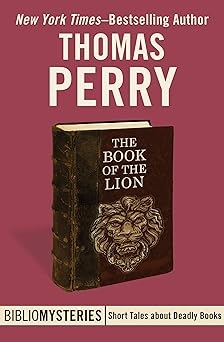 The Book of The Lion, Thomas Perry