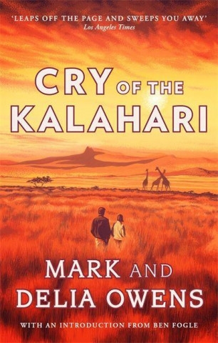 Cry of The Kalahari, Mark and Delia Owens