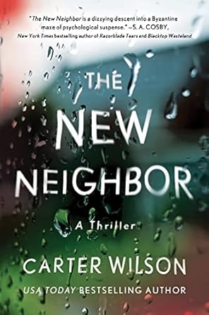 The New Neighbor, Carter Wilson