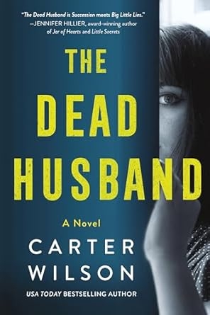 The Dead Husband, Carter Wilson