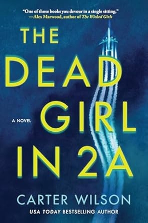 The Dead Girl in 2A, Carter Wilson