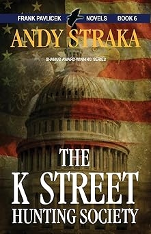 The K Street Hunting Society, Andy Straka