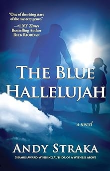 The Blue Hallelujah, Andy Straka