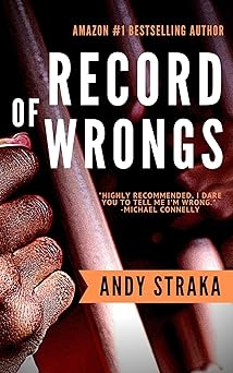 Record of Wrongs, Andy Straka