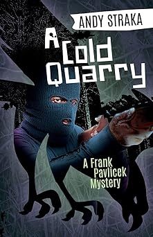 A Cold Quarry-Andy Straka