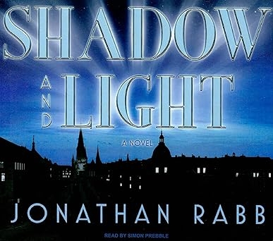 Shadow And Light, Jonathan Rabb