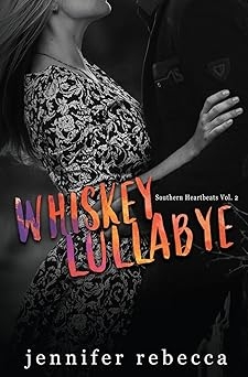 Whiskey Lullabye, Jennifer Rebecca