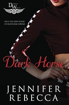 Dark Horse, Jennifer Rebbeca