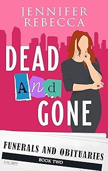 Dead and Gone, Jennifer Rebecca