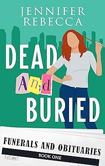 Dead and Buried, Jennifer Rebecca