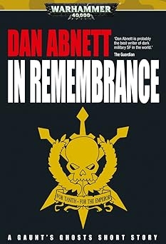 In Remembrance, Dan Abnett