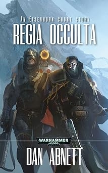 Regia Occulta, Dan Abnett