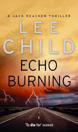 Echo Burning, Lee Child