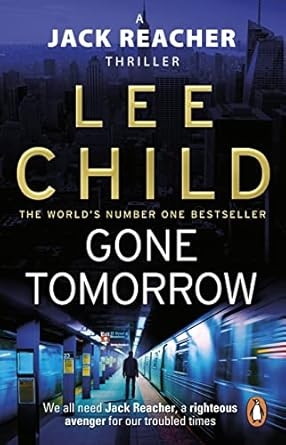 Gone Tomorrow, Lee Child