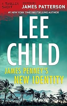 James Penney's New Identity, Lee Child