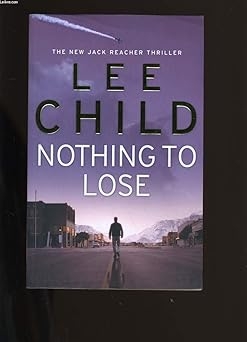 Nothing To Lose, Lee Child