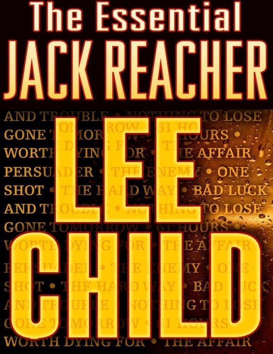 The Essential Jack Reacher, Lee Child