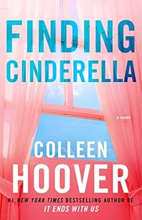 Finding Cinderella, Colleen Hoover