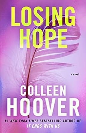 Losing Hope, Colleen Hoover