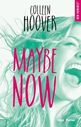 Maybe Now, Colleen Hoover