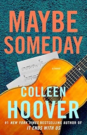 Maybe Somebody, Colleen Hoover