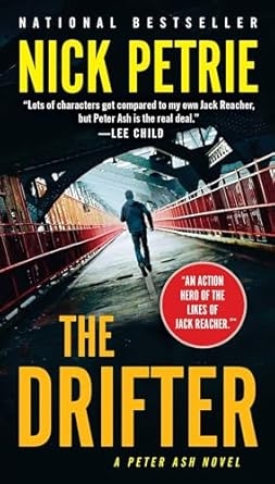 The Drifter, Nick Petrie