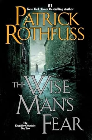 The Wise Man's Fear, Patrick Rothfuss