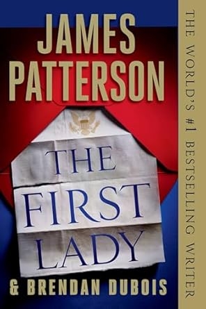 The First Lady, James Patterson, Brendan Dubois