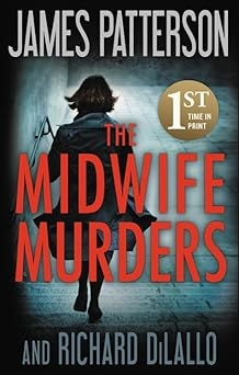 The Midwife Murders, James Patterson, Richard DiLallo