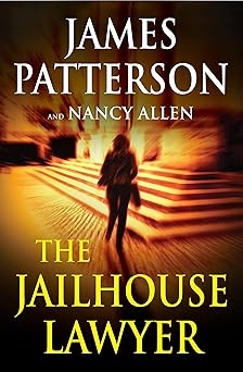 The Jailhouse Lawyer, James Patterson, Nancy Allen